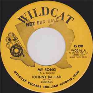 Johnny Ballad And The Zodiacs - My Song / Another Day