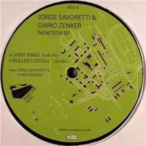 Jorge Savoretti & Dario Zenker - Nenitesh EP