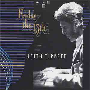 Keith Tippett - Friday The 13th
