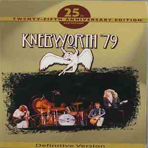 Led Zeppelin - Knebworth '79 • Twenty-Fifth Anniversary Edition (Definitive Version)