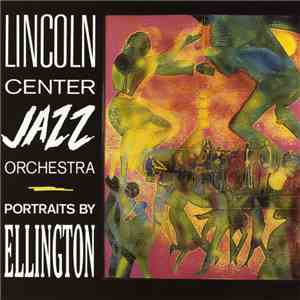 Lincoln Center Jazz Orchestra - Portraits By Ellington