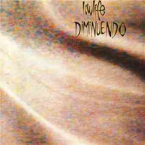 Lowlife  - Diminuendo + Singles