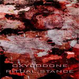 Oxycodone, Ritual Stance - Untitled