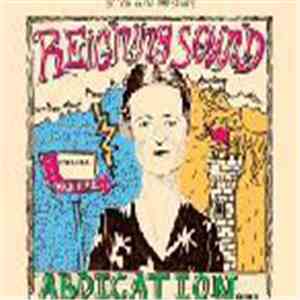 Reigning Sound - Abdication...For Your Love