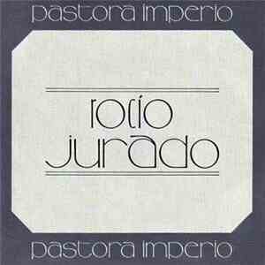 Rocio Jurado - Pastora Imperio