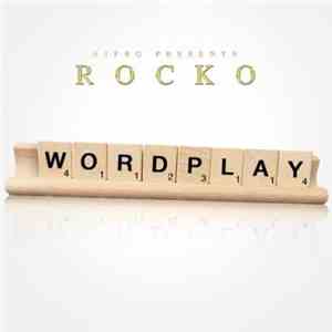 Rocko  - Wordplay