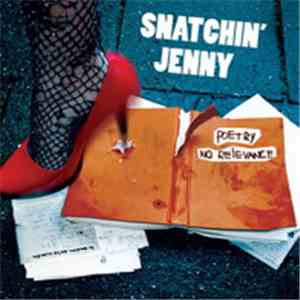 Snatchin' Jenny - Poetry No Relevance