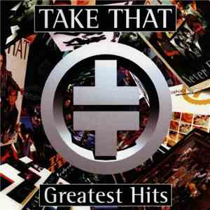 Take That - Greatest Hits