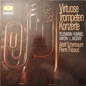 Telemann, Hummel, L. Mozart, Haydn, Adolf Scherbaum, Pierre Thibaud - Virtu ...