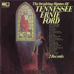 Tennessee Ernie Ford - The Inspiring Hymns Of Tennessee Ernie Ford