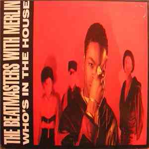 The Beatmasters With Merlin - Who's In The House