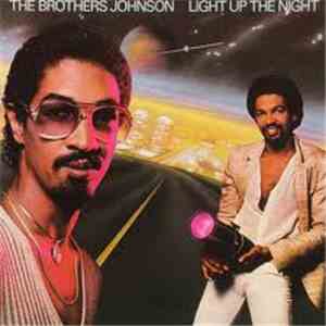 The Brothers Johnson - Light Up The Night
