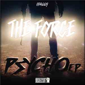 The Force  - Psycho EP