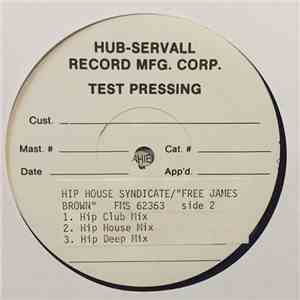 The Hip House Syndicate - Free James Brown