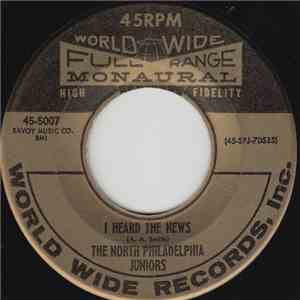 The North Philadelphia Juniors - I Heard The News / I Dreamed Of A City