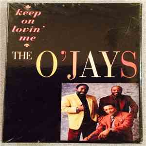 The O'Jays - Keep On Lovin' Me