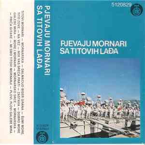 Various - Pjevaju Mornari Sa Titovih Lađa