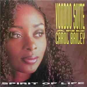 Voodoo Suite And Carol Bailey - Spirit Of Life