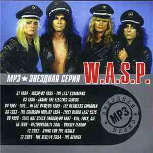 W.A.S.P. - MP3 - Звёздная Серия