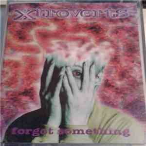 Xtroverts - Forgot Something