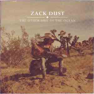 Zack Dust - The Other Side Of The Ocean