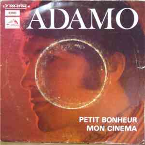 Adamo - Petit Bonheur / Mon Cinéma