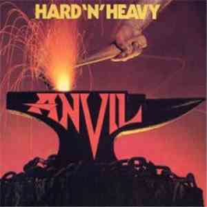 Anvil - Hard 'N' Heavy