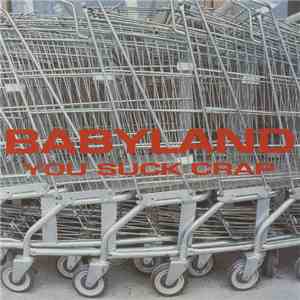 Babyland - You Suck Crap
