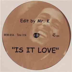 Bob Marley vs. Mr. K - Is It Love