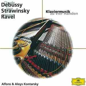 Claude Debussy ▪ Igor Strawinsky ▪ Maurice Ravel - Alfons & Aloys Kontarsky - Klaviermusik Zu Vier Händen
