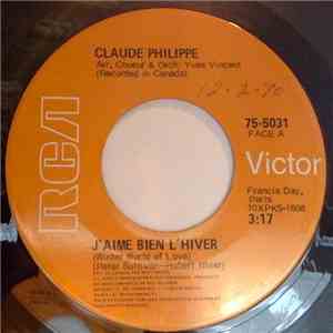 Claude Philippe - J'aime Bien L'hiver
