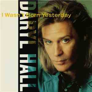 Daryl Hall - I Wasn't Born Yesterday