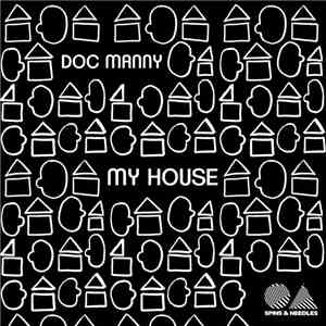 Doc Manny - My House