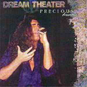 Dream Theater - Precious Dreams