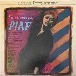 Edith Piaf - Potpourri Par Piaf - Her Most Recent Continental Successes Sung In French (Recorded In Paris)