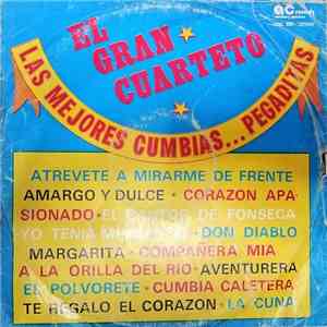 El Gran Cuarteto - Las Mejores Cumbias...Pegaditas