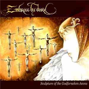 Embrace By Dark - Sculpture Of The Godforsaken Aeons