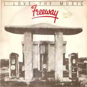 Freeway  - I Love The Music