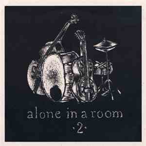 Grandaddy / Morella's Forest / Dart  / Shove  - Alone In A Room 2