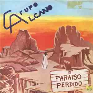 Grupo Alcano - Paraiso Perdido