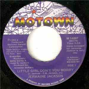 Jermaine Jackson - Little Girl Don't You Worry