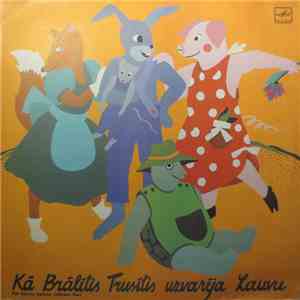 Juris Zvirgzdiņš - Kā Brālītis Trusītis Uzvarēja Lauvu