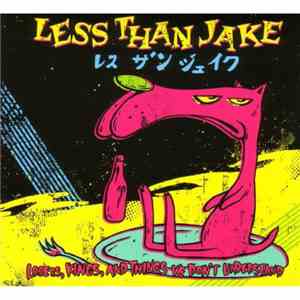 Less Than Jake - Losers, Kings, And Things We Don't Understand