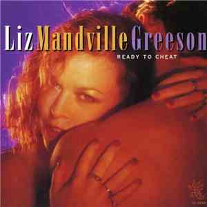 Liz Mandville Greeson - Ready To Cheat