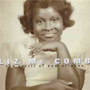 Liz McComb - The Spirit of New Orleans