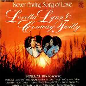 Loretta Lynn & Conway Twitty, Conway Twitty & Loretta Lynn - Never Ending S ...