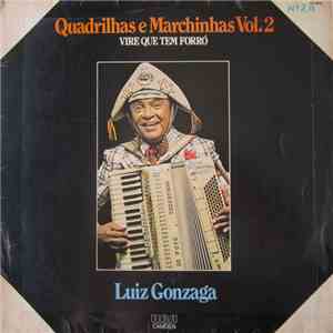 Luiz Gonzaga - Quadrilhas E Marchinhas Vol. 2