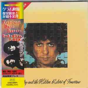 Marc Bolan & T•Rex - Zinc Alloy And The Hidden Riders Of Tomorrow