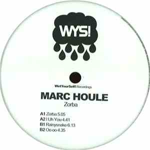 Marc Houle - Zorba