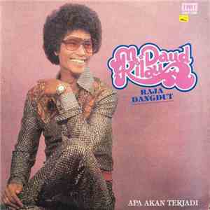 M.Daud Kilau - Apa Akan Terjadi